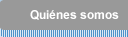 quienes